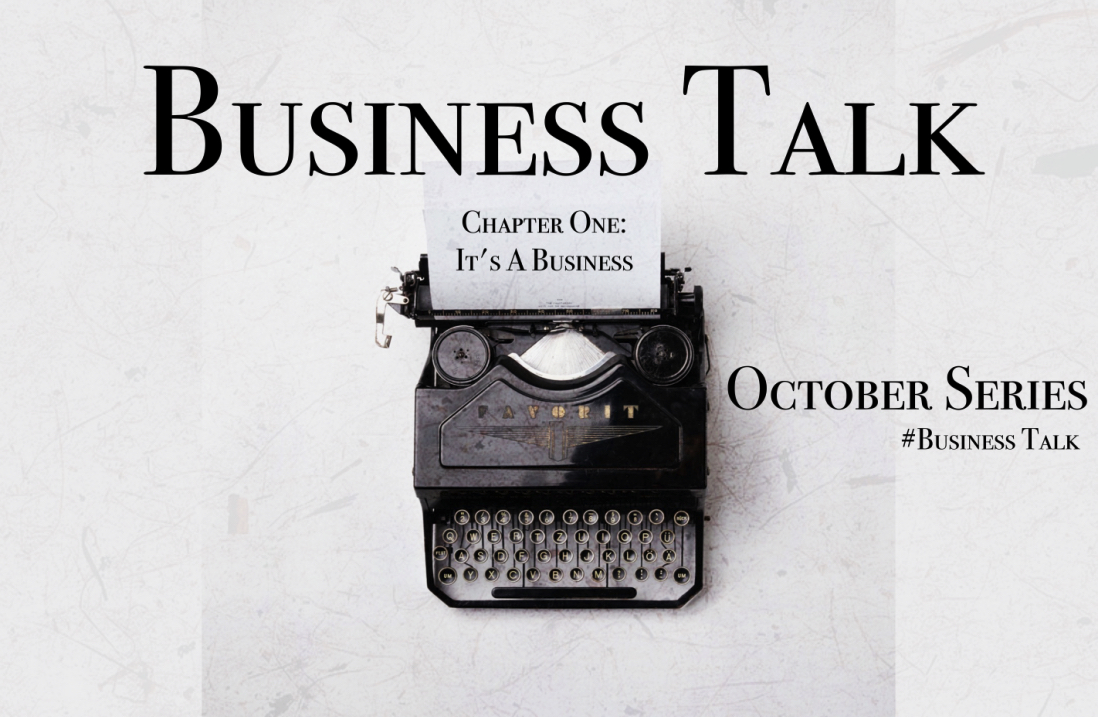 Fashion is ultimately a Business: October Business Talk series #BusinessTalk Chapter One